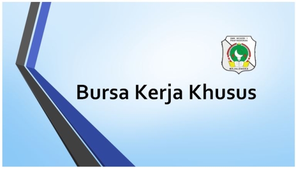 Bursa Kerja Khusus (BKK)