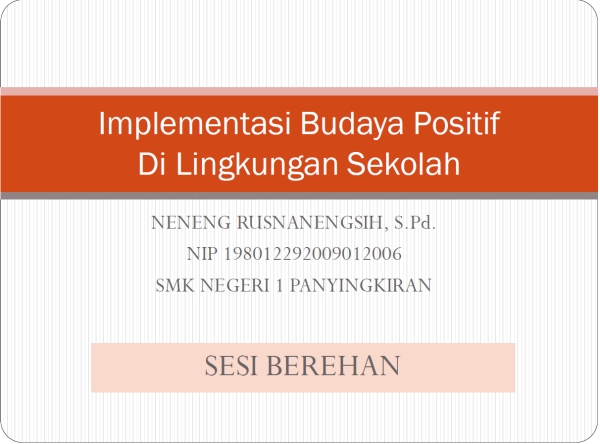 Aksi Nyata Implementasi Budaya Positif di Lingkungan Sekolah