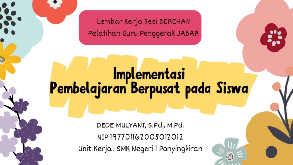 Aksi Nyata Implementasi Pembelajaran Berpusat Pada Siswa di Lingkungan Sekolah